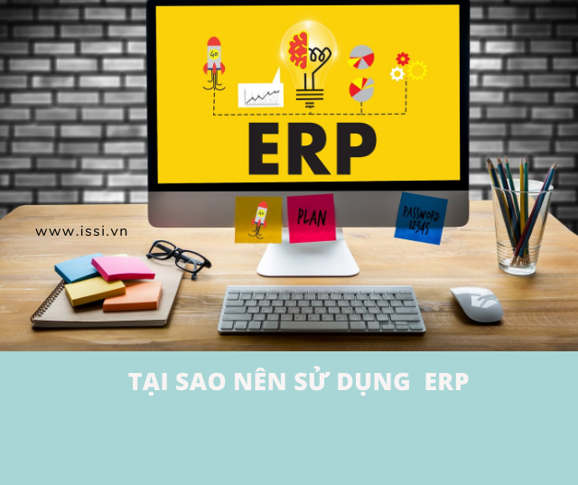 Read more about the article 8 lý do tại sao doanh nghiệp bạn nên sử dụng phần mềm ERP